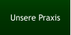 Unsere Praxis
