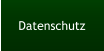 Datenschutz