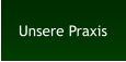 Unsere Praxis