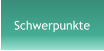 Schwerpunkte