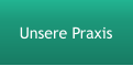 Unsere Praxis